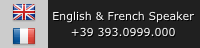 French & English Speaker +39 393.0999.000